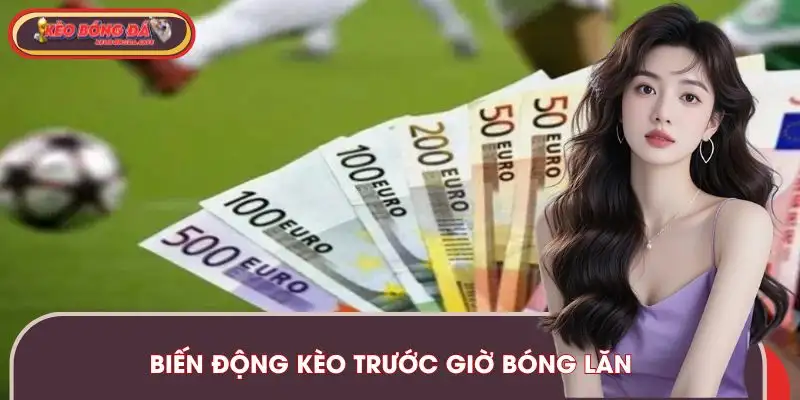 keo-xien-theo-doi-bien-dong-keo